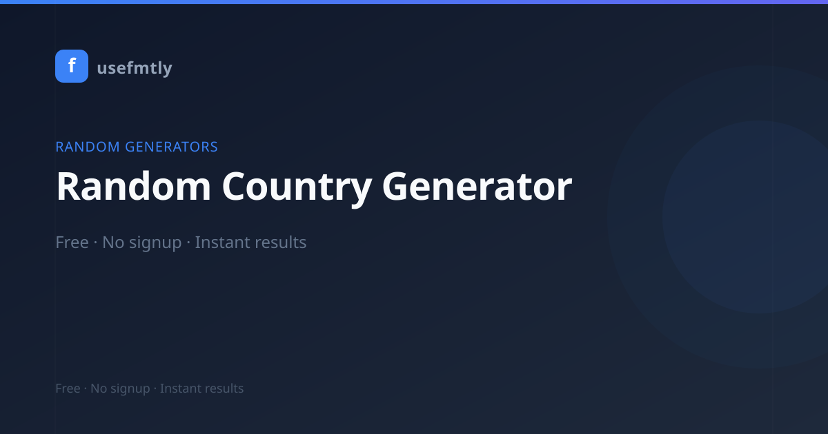 Random Country Generator โ All 195 Countries | usefmtly