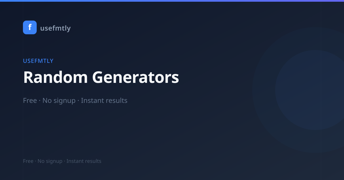 Random Og:image Random Generators — usefmtly | usefmtly