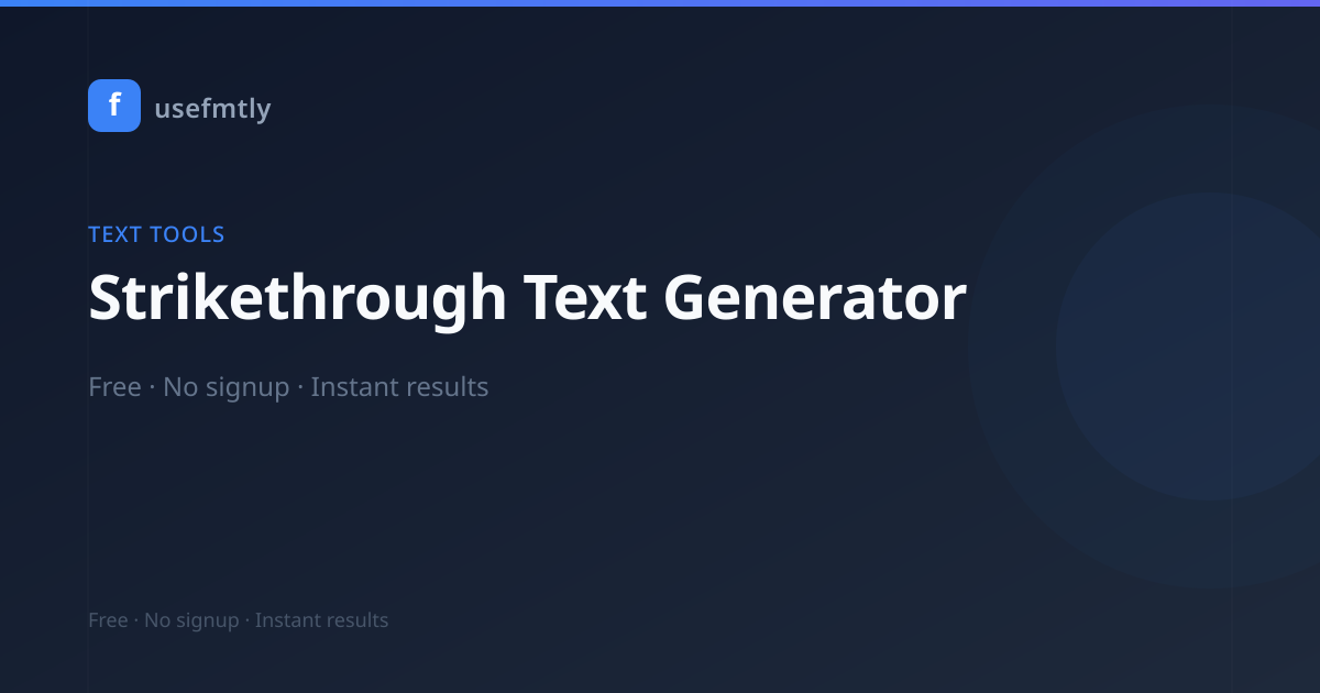 Strikethrough Text Generator — S̶t̶r̶i̶k̶e̶t̶h̶r̶o̶u̶g̶h̶ Any Text ...